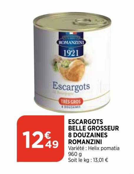 escargots belle grosseur 8 douzaines romanzini