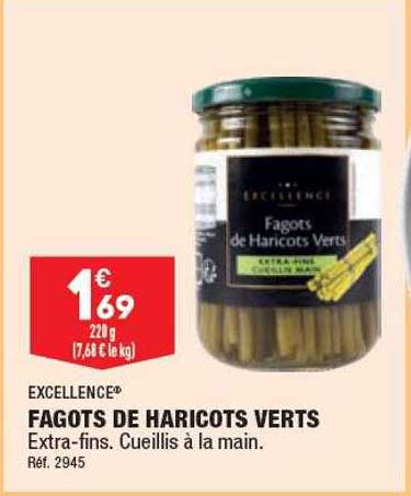 fagots de haricots verts excellence