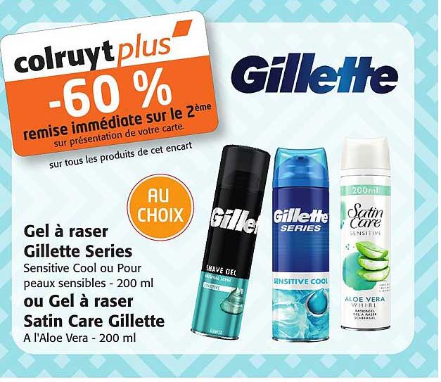 gel à raser gillette series ou gel à raser satin care gillette