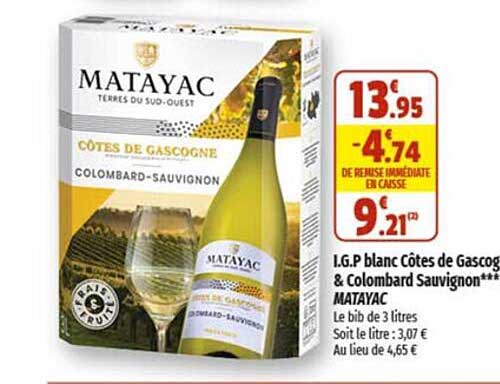 i.g.p. blanc côtes de gascog & colombard sauvignon matayac