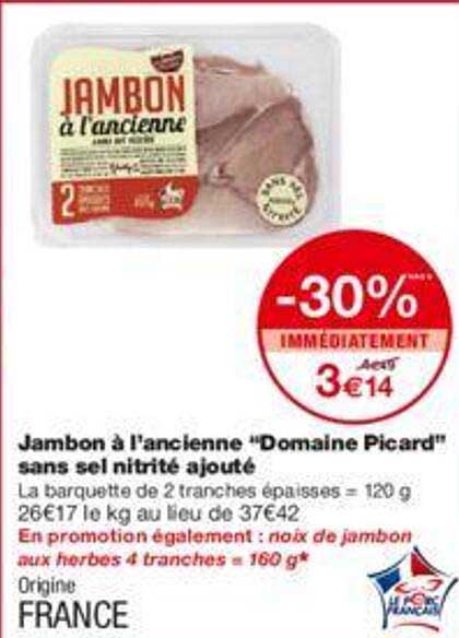 jambon à l'ancienne "domaine picard" sans sel nitrité ajouté