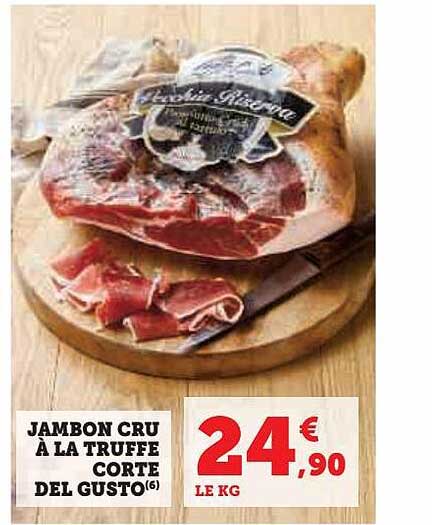 Jambon Cru à La Truffe Corte Del Gusto