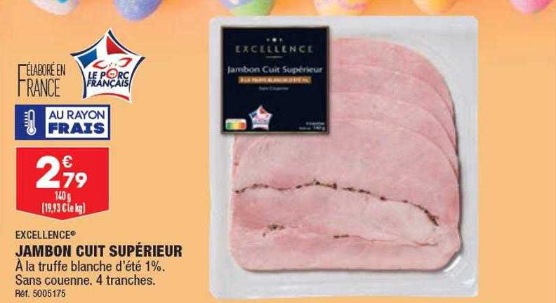 Jambon Cuit Supérieur Excellence