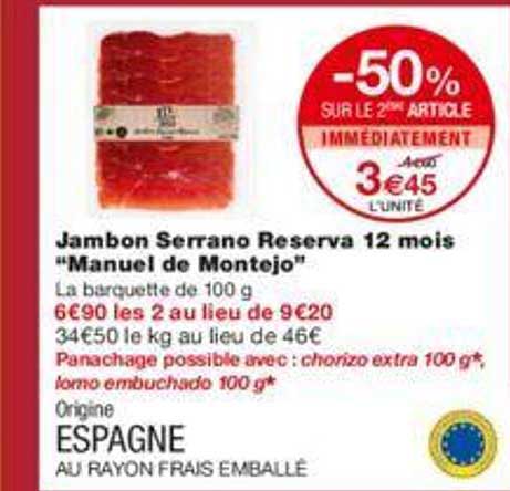 Jambon Serrano Reserva 12 Mois "manuel De Montejo"