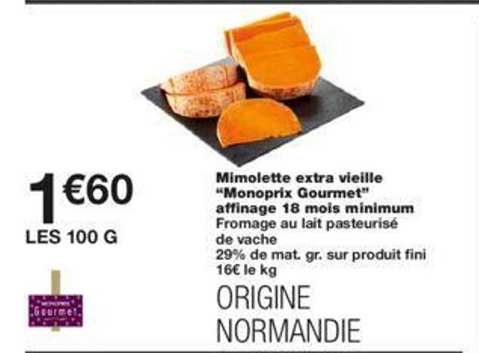 mimolette extra vieille "monoprix gourmet" affinage 18 mois minimum