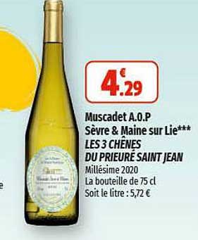 muscadet a.o.p. sèvre & maine sur lie les 3 chênes du prieuré saint jean