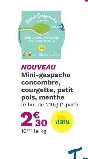 nouveau mini-gaspacho concombre courgette petit pois menthe