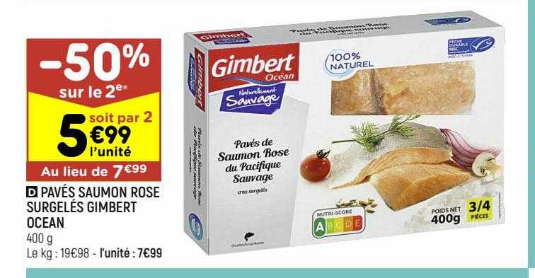 pavés saumon rose surgelés gimbert océan -50% sur le 2e