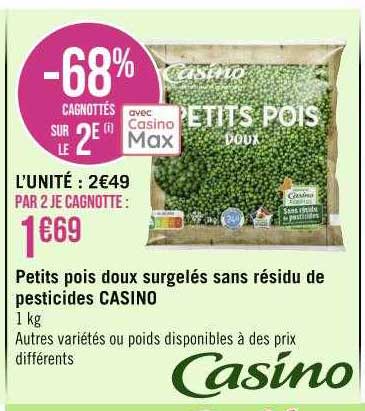 petits pois doux surgelés sans résidu de pesticides casino