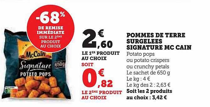 pommes de terre surgelées signature mc cain -68% de remise immédiate sur le 2ème produit au choix