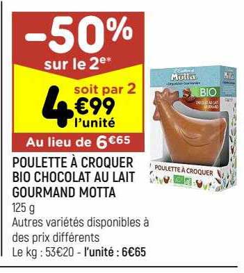 poulette à croquer bio chocolat au lait gourmand motta -50% sur le 2e