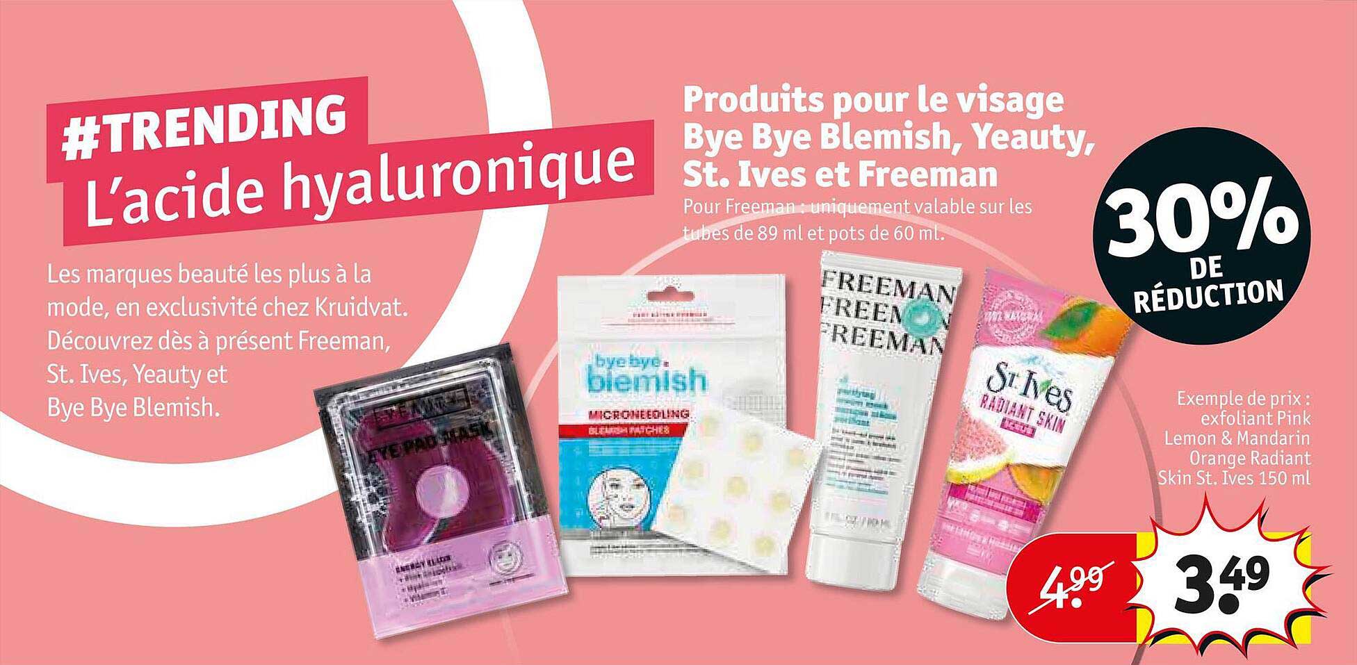 produits pour le visage bye bye blemish, yeauty, st. ives et freeman