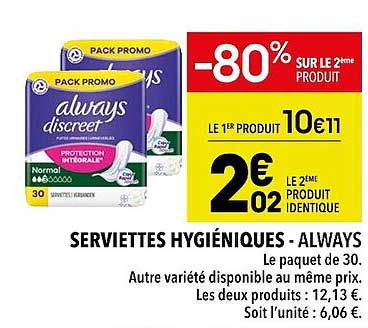 serviettes hygiéniques alwyas -80% sur le 2ème produit
