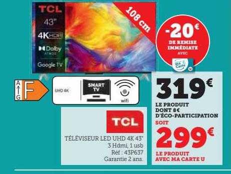 Téléviseur Led Uhd 4k 43" 108 Cm Tcl