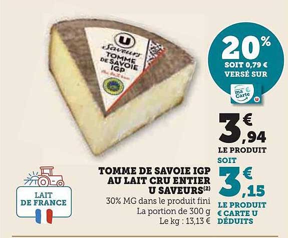 Tomme De Savoie Igp Au Lait Cru Entier U Saveurs