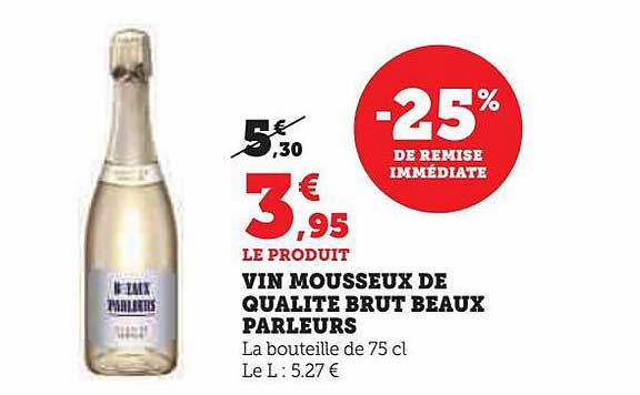 vin mousseux de qualité brut beaux parleurs