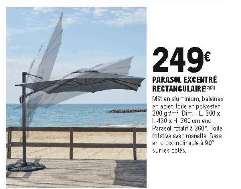 parasol excentré rectangulaire