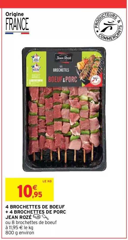 4 brochettes de bœuf + 4 brochettes de porc jean rozé