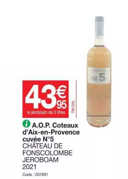 a.o.p. coteaux d'aix-en-provence cuvée n°5 château de fonscolombe jeroboam 2021