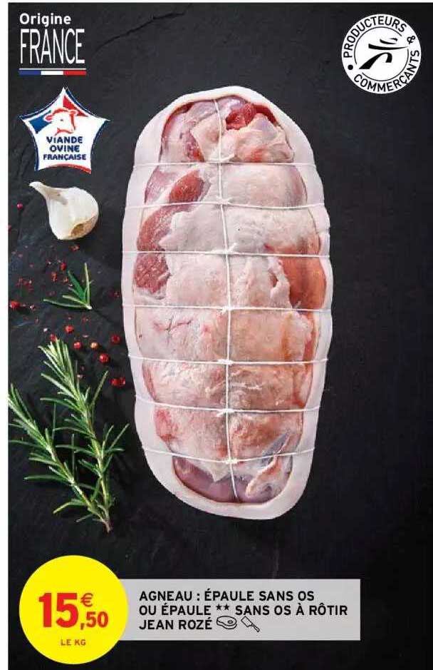 agneau : épaule sans os ou épaule ** sans os à rôtir jean rozé