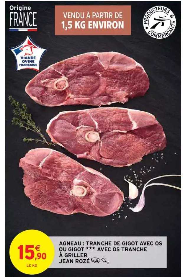 agneau : tranche de gigot avec os ou gigot *** avec os tranche à griller jean rozé