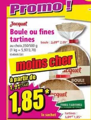 Boule Ou Fines Tartines Jacquet