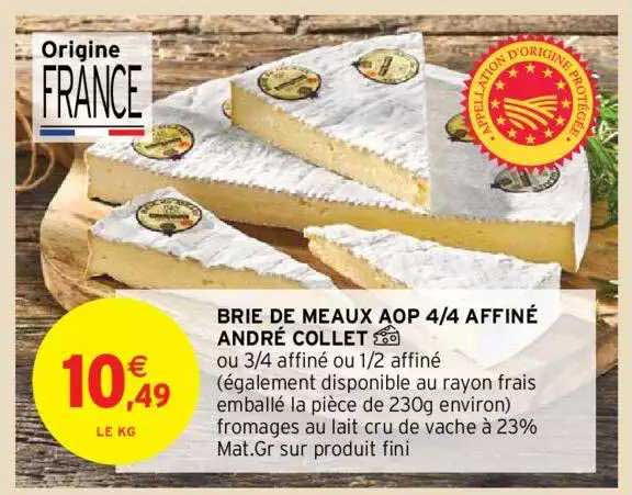 brie de meau aop 4-4 affiné andré collet