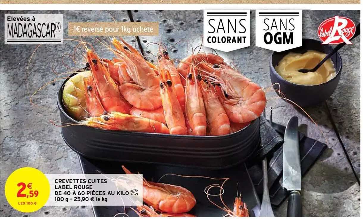 crevettes cuites label rouge de 40 à 60 pièces au kilo