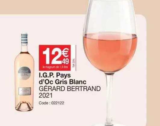 i.g.p. pays d'oc gris blanc gérard bertrand 2021