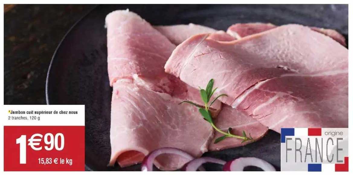 jambon cuit supérieur de chez nous