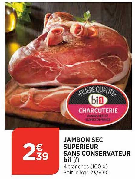 jambon sec superieur sans conservateur bi1