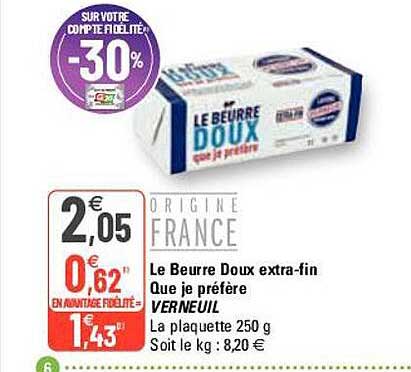 le beurre doux extra-fin que je préfère verneuil
