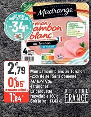mon jambon blanc au torchon -25% de sel sans couenne madrange