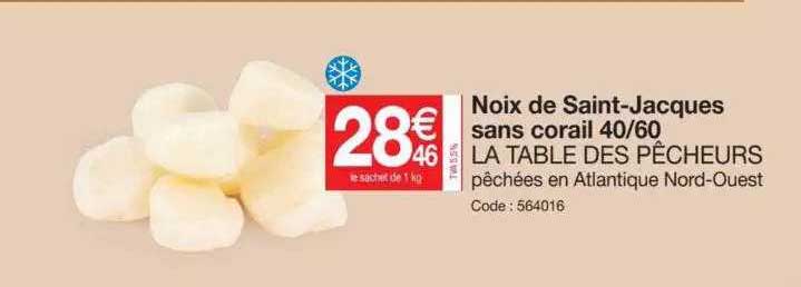 noix de saint-jacques sans corail 40-60 la table des pêcheurs