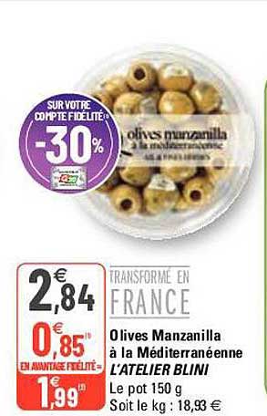 Olives Manzanilla à La Méditerranéenne L'atelier Blini