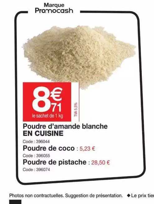 poudre d'amande blanche en cuisine, poudre de coco, poudre de pistache