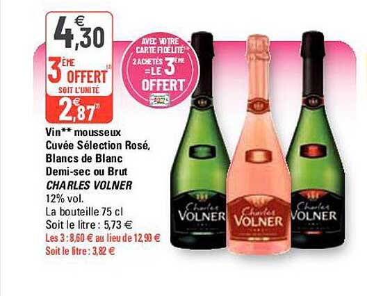 vin mousseux cuvée sélection rosé, blancs de blanc demi-sec ou brut charles volner