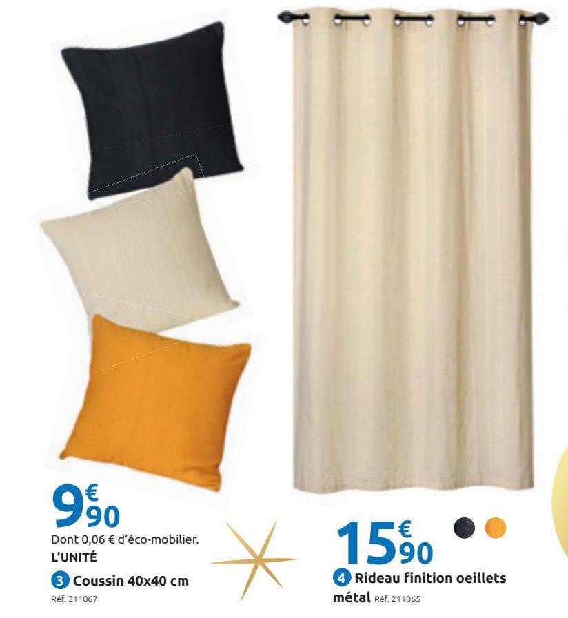 coussin 40 x 40 cm, rideau finition œillets métal