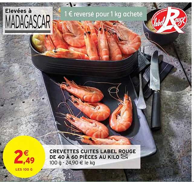 crevettes cuites label rouge de 40 à 60 pièces au kilo