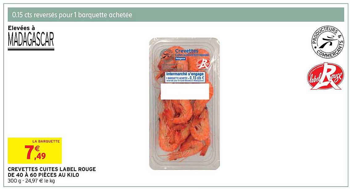 crevettes cuites label rouge de 40 à 60 pièces au kilo