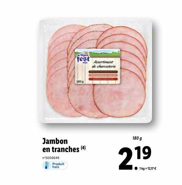 Jambon En Tranches Alpen Fest