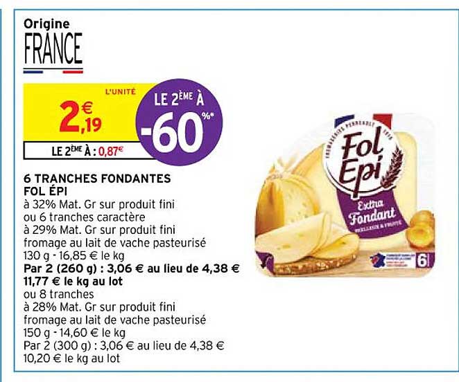 6 tranches fondantes fol épi