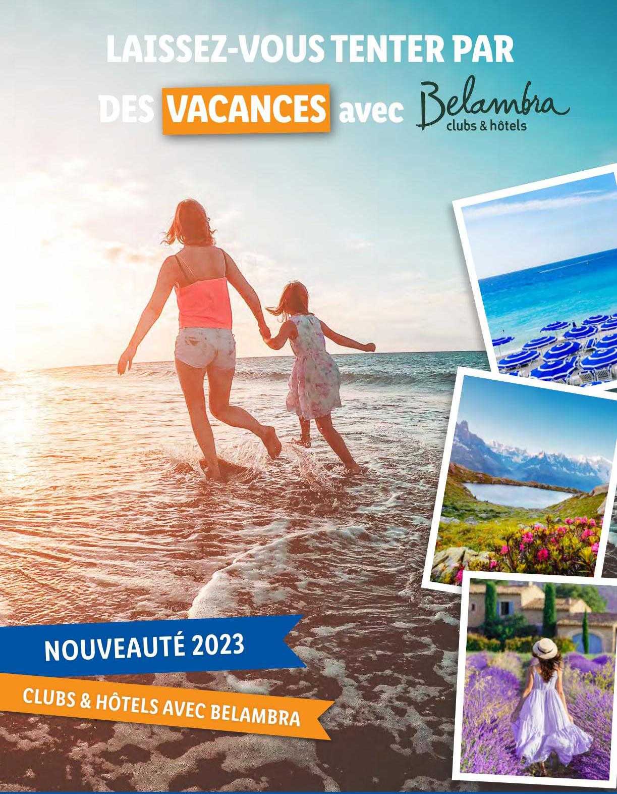 des vacances avec belambra clubs & hôtels