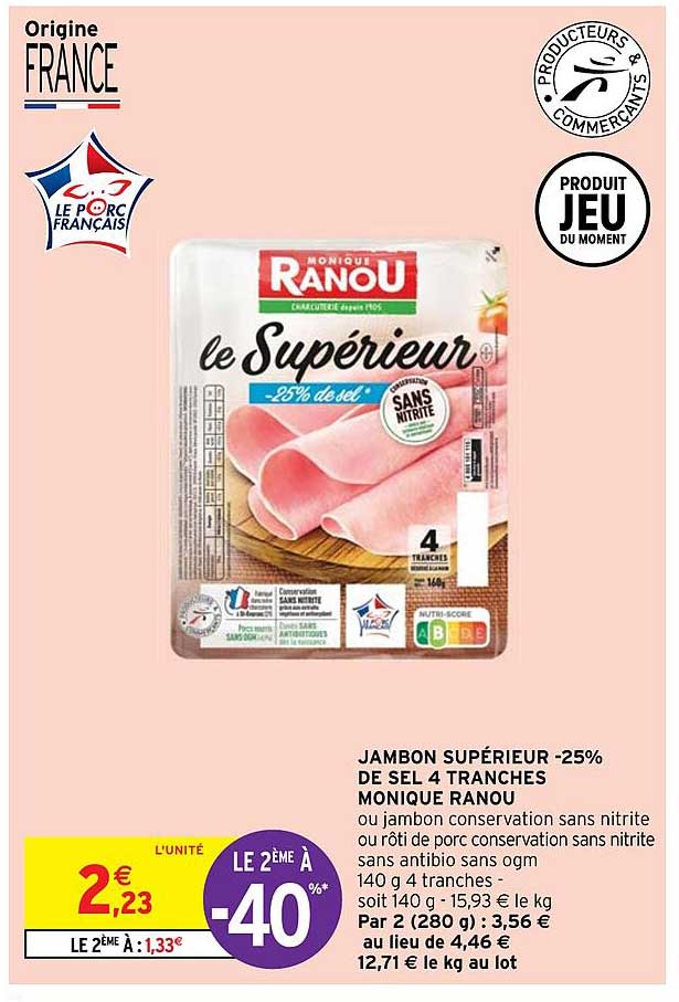 jambon supérieur -25% de sel 4 tranches monique ranou