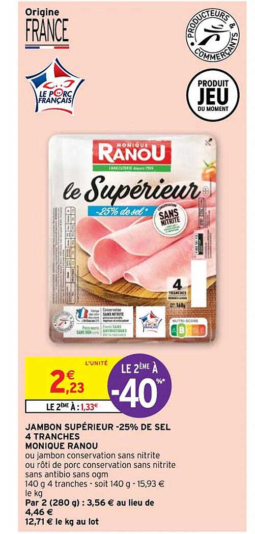 jambon supérieur -25% de sel 4 tranches monique ranou