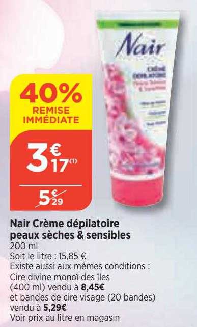 nair crème dépilatoire peaux sèches & sensibles
