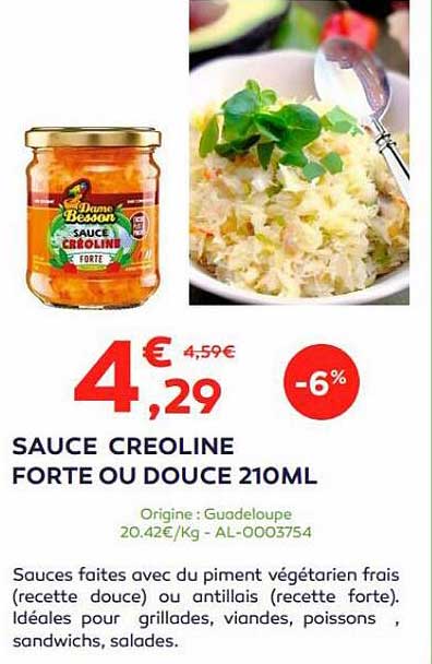 sauce créoline forte ou douce 210ml