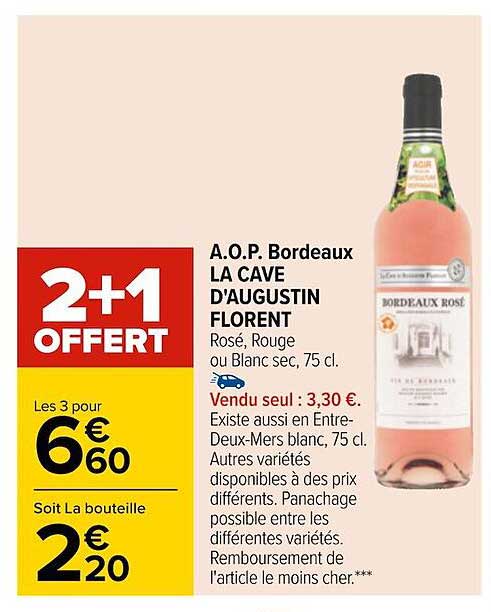 a.o.p. bordeaux la cave d'augustin florent 2+1 offert
