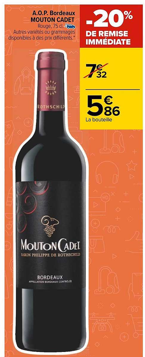 a.o.p. bordeaux mouton cadet -20% de remise immédiate