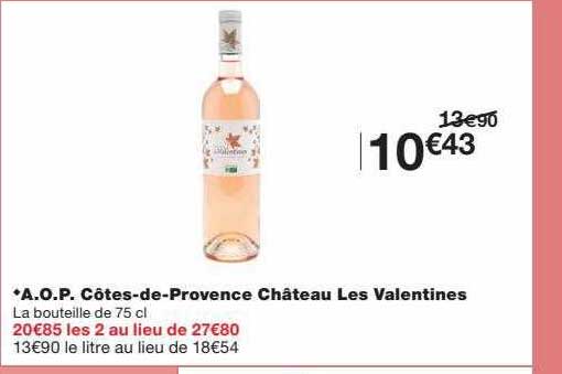 a.o.p. côtes-de-provence château les valentines